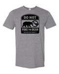 Don't Poke The Bear T-Shirt