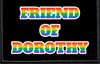 Friend Of Dorothy - Removable Patch