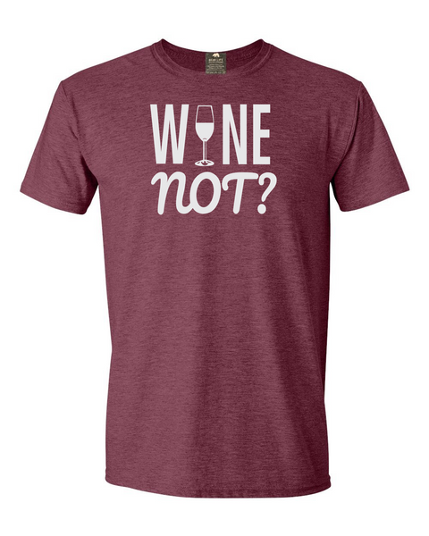 Wine Not? T-shirt For the wine lovers and wine walkers!