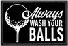 Always Wash Your Balls- Removable Patch