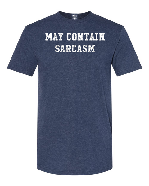 MAY CONTAIN SARCASM T-shirt ,, For the ironic communicators of the world!