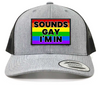 Sounds Gay I'm In Patch on Retro Trucker Pull Patch Hat By Snapback - Melange & Black Mesh