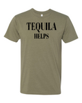 Tequila Helps T-Shirt
